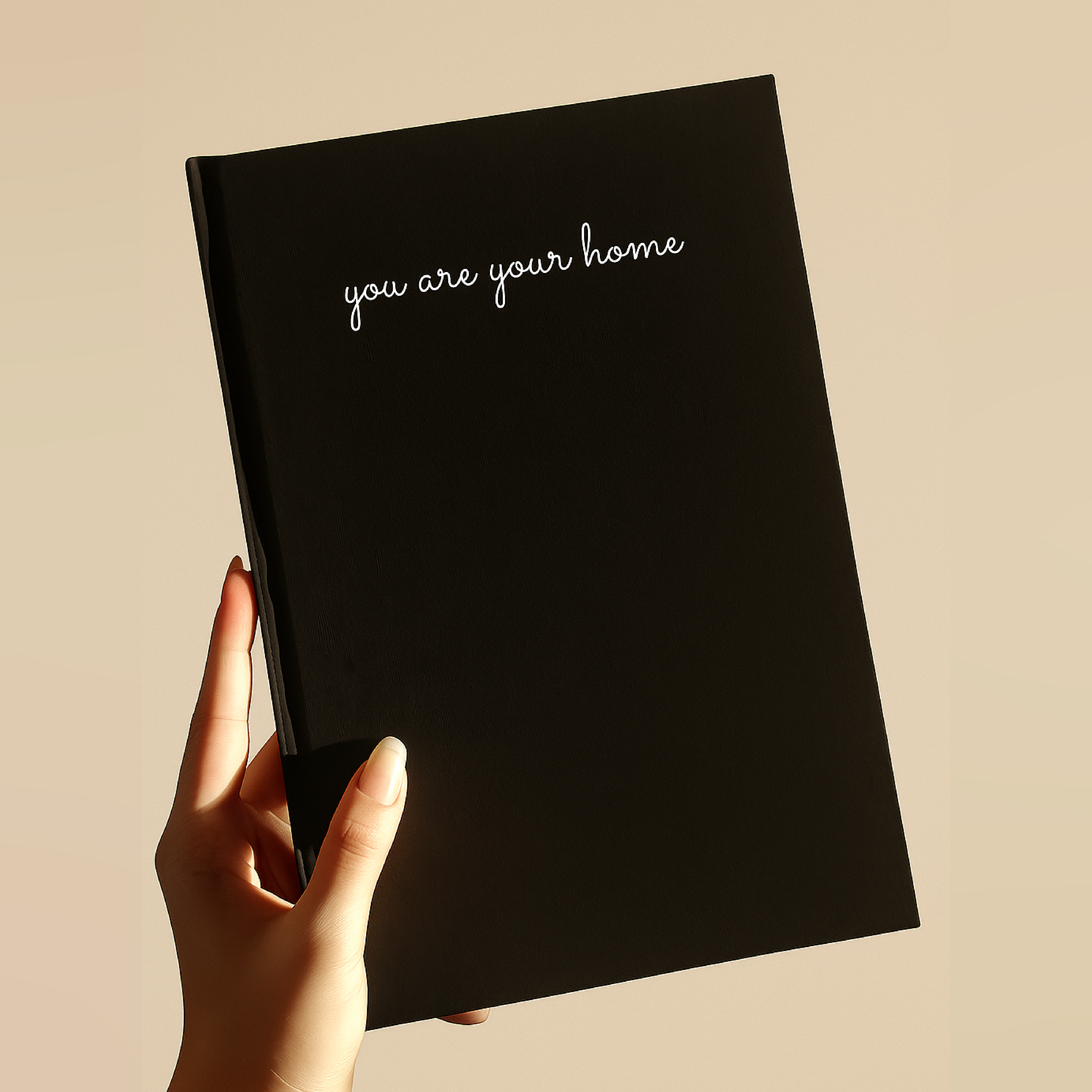 You are Your home - Journal